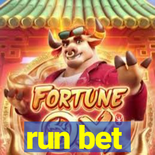 run bet